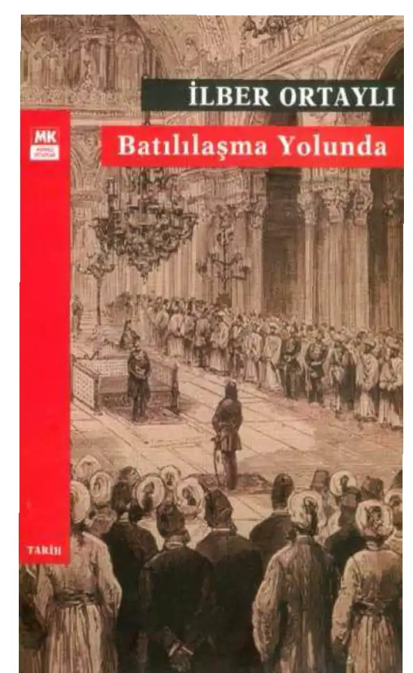Batılılaşma Yolunda Merkez — Taha Akyol, İlber Ortaylı