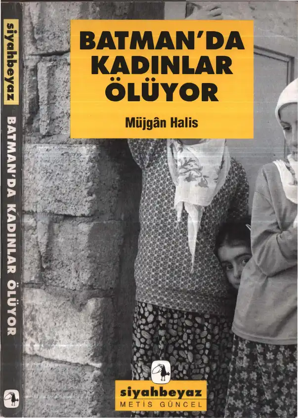 Batman'da Kadınlar Ölüyor — Müjgan Halis