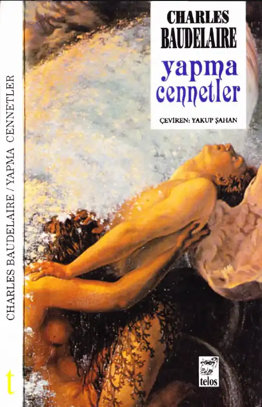 Baudelaire Yapma - Cennetler Telos — Charles Baudelaire