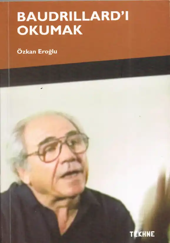 Baudrillard'ı Okumak — Özkan Eroğlu