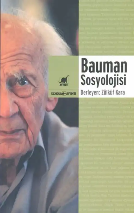Bauman Sosyolojisi — Zülküf Kara