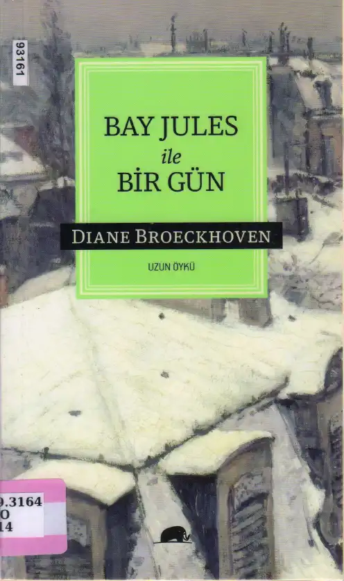 Bay Jules İle Bir Gün — Diane Broeckhoven