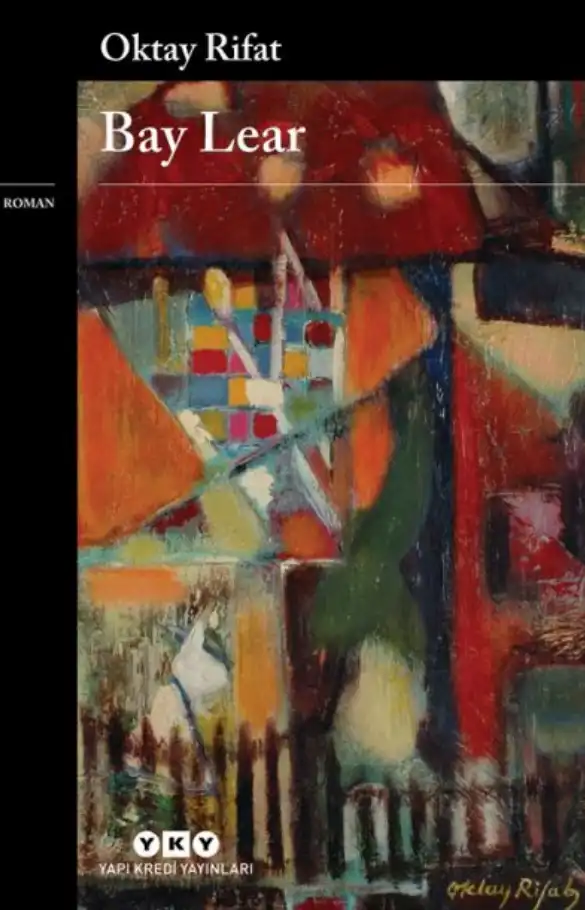 Bay Lear — Melih Cevdet Anday, Orhan Veli Kanık, Oktay Rifat Horozcu