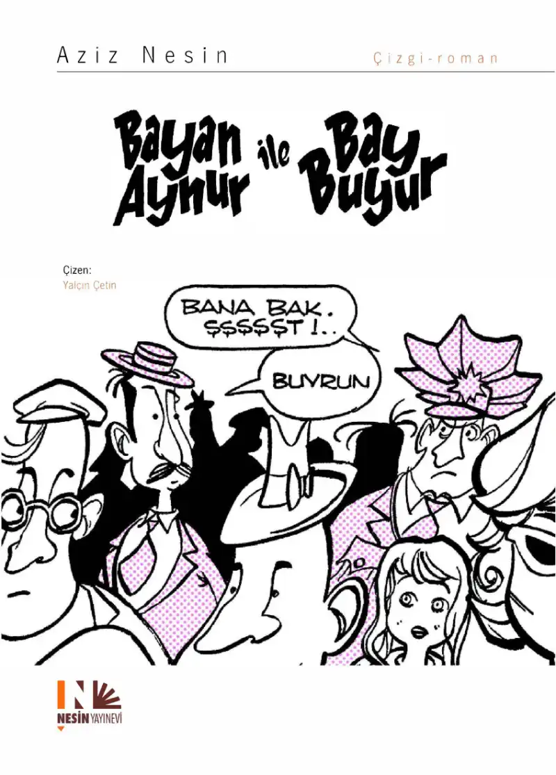 Bayan Aynur ile Bay Buyur — Aziz Nesin, Ali Nesin
