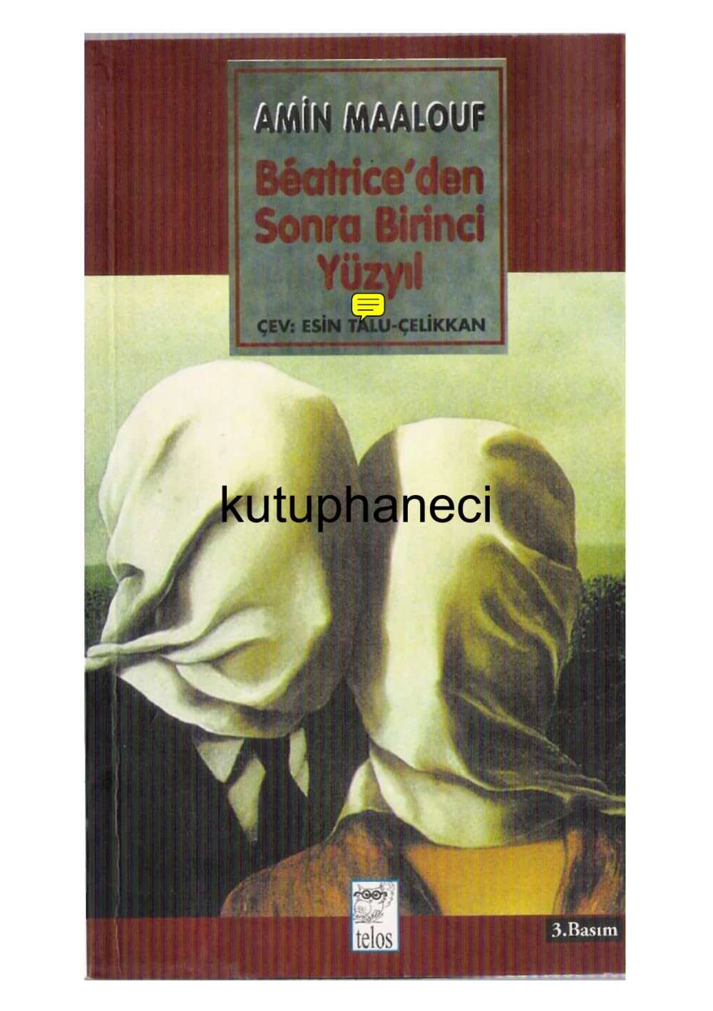 Beatrice'den Sonra Birinci Yüzyıl — Amin Maalouf