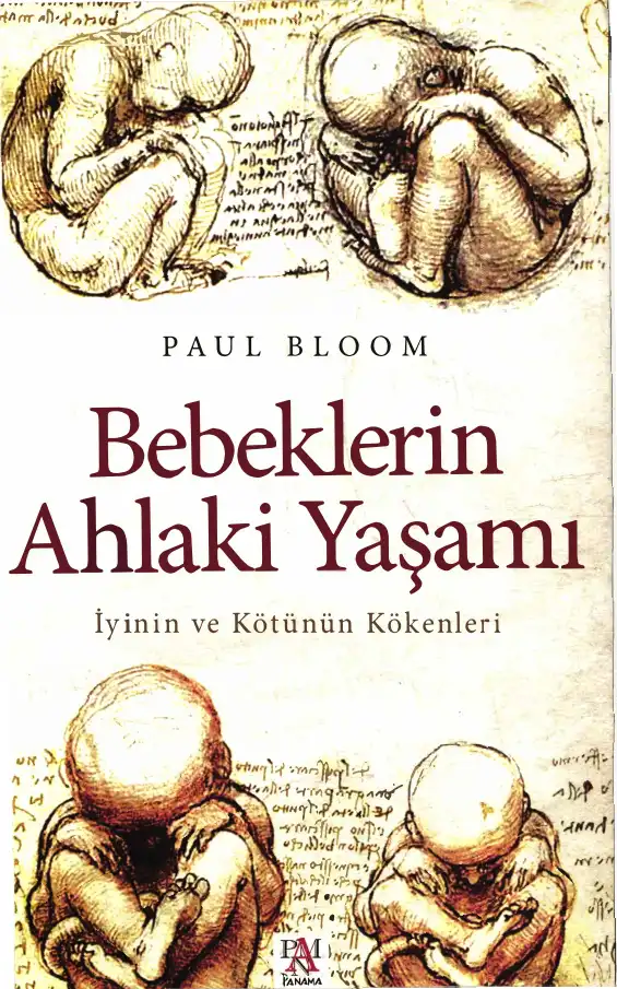 Bebeklerin Ahlaki Yaşamı — Paul Bloom