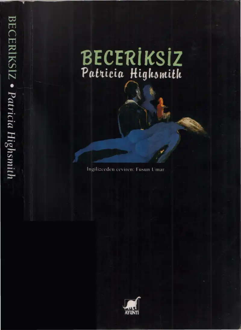 Beceriksiz — Patricia Highsmith