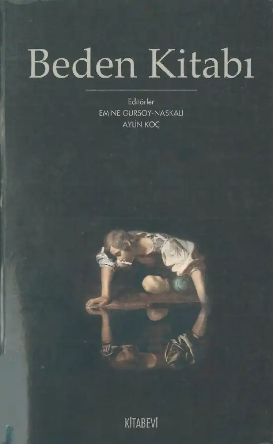Beden Kitabı — Emine Gürsoy Naskali, Aylin Koç