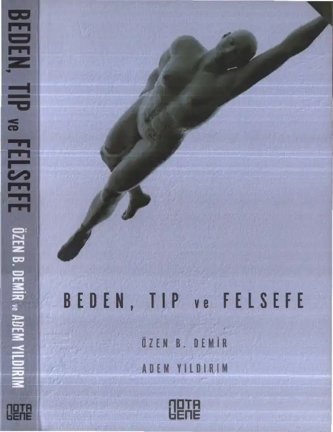 Beden, Tıp ve Felsefe — Özen B. Demir, Adem Yıldırım