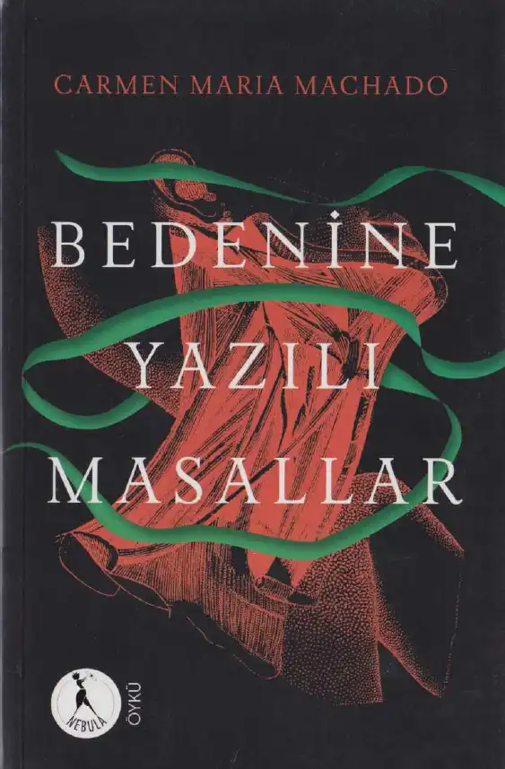Bedenine Yazılı Masallar — Carmen Maria Machado