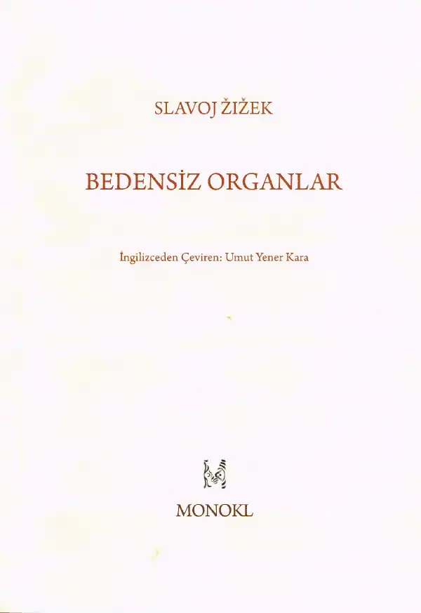 Bedensiz Organlar — V. İ. Lenin, Slavoj Zizek