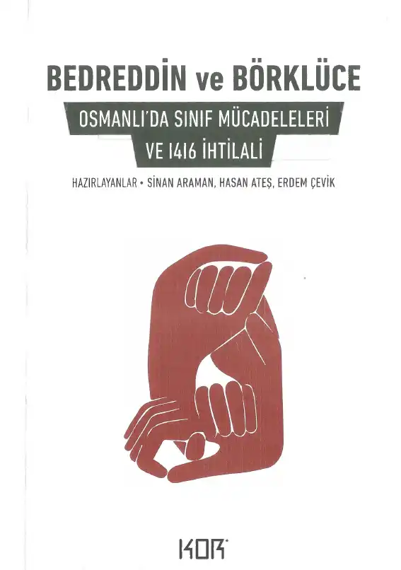 Bedreddin ve Börklüce: Osmanlı'da Sınıf Mücadeleleri ve 1416 İhtilali — Sinan Araman