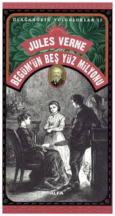 Begüm'ün Beş Yüz Milyonu — Jules Verne