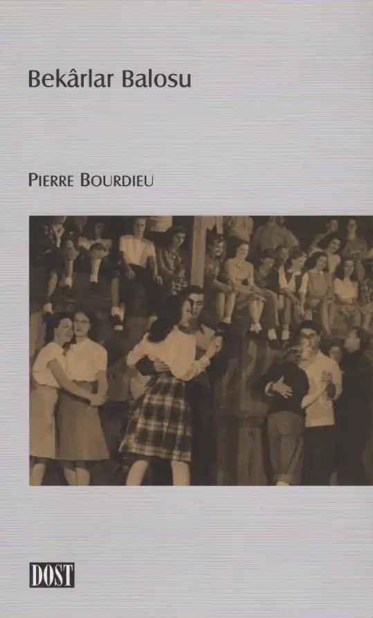Bekarlar Balosu — Pierre Bourdieu
