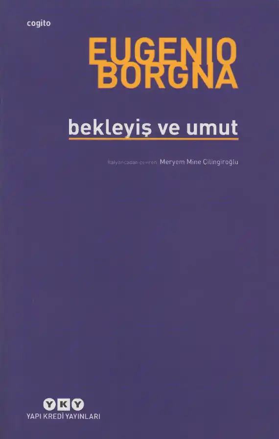Bekleyiş ve Umut — Eugenio Borgna