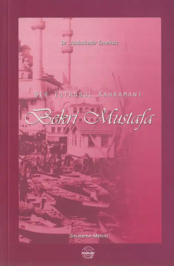 Bekri Mustafa Mühür — Abdulkadir Emeksiz