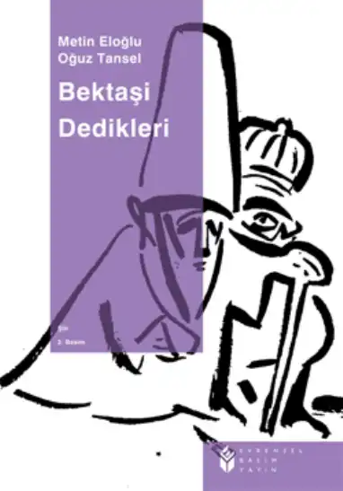 Bektaşi Dedikleri — Oğuz Tansel, Metin Eloğlu