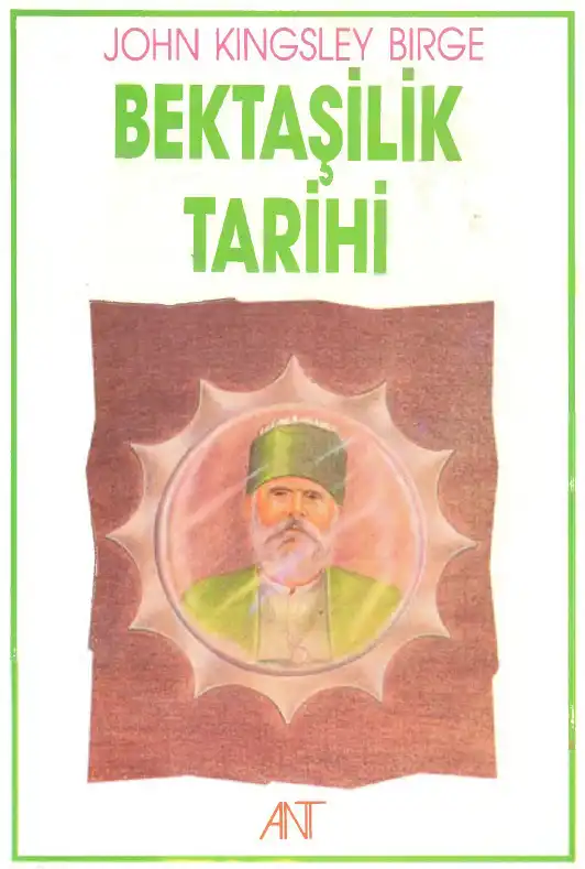 Bektaşilik Tarihi — John Kingsley Birge