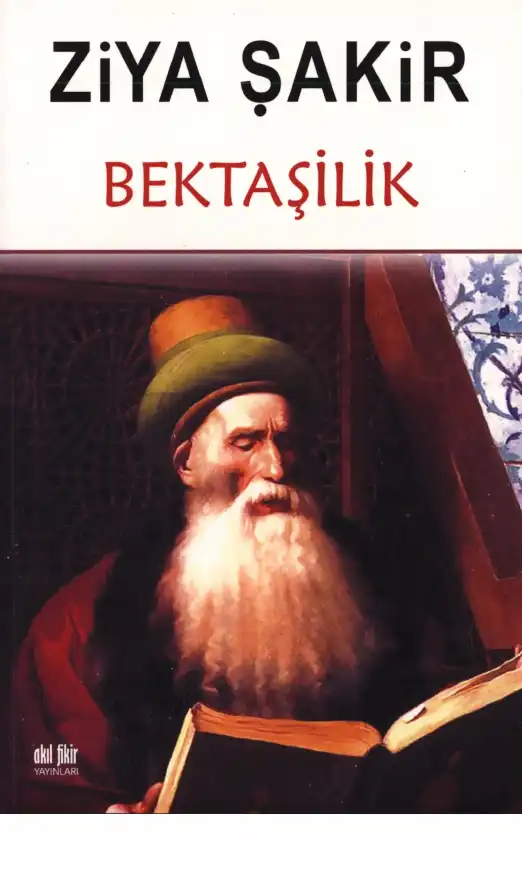 Bektaşilik — Ercüment Ekrem Talu ve Ziya Şakir