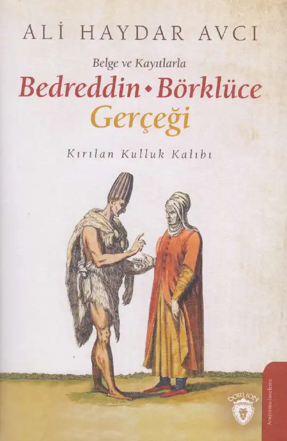 Belge ve Kayıtlarla Bedreddin Börklüce Gerçeği — Ali Haydar Avcı