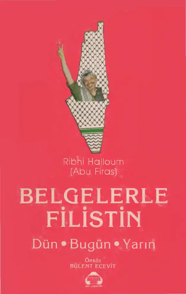 BELGELERLE FİLİSTİN — R. Halloum (Abu Firas)