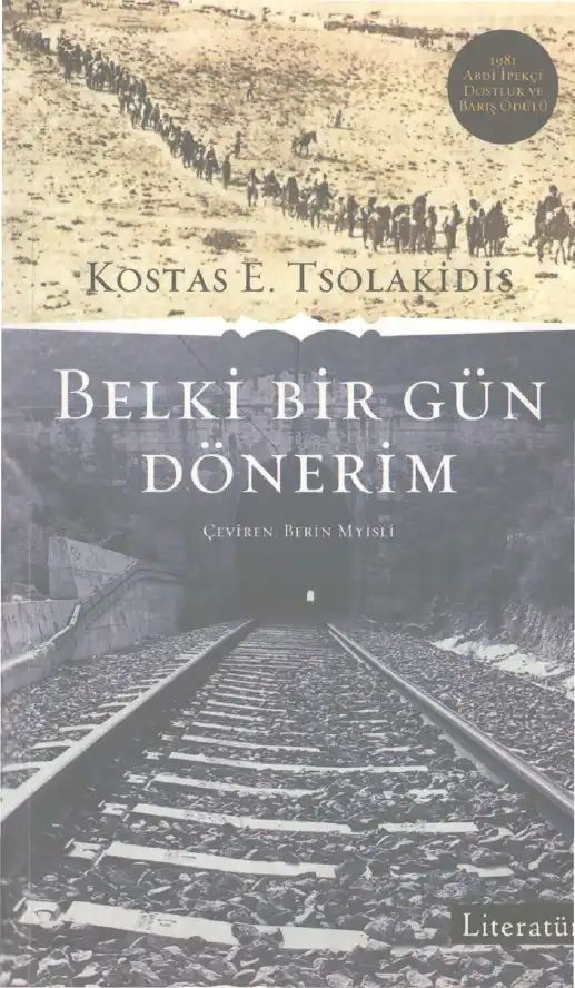Belki Bir Gün Dönerim — Kostas E. Tsolakidis