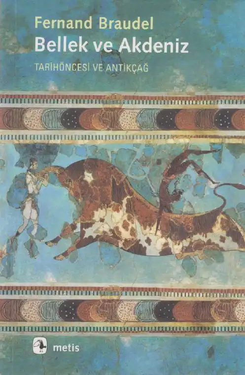 Bellek ve Akdeniz — Fernand Braudel