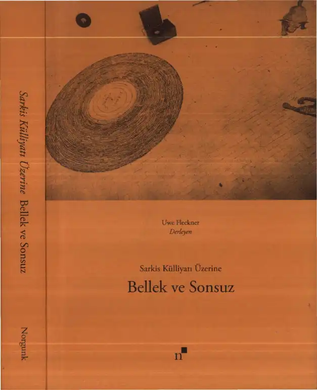 Bellek Ve Sonsuz: Sarkis Külliyatı Üzerine — Uwe Fleckner
