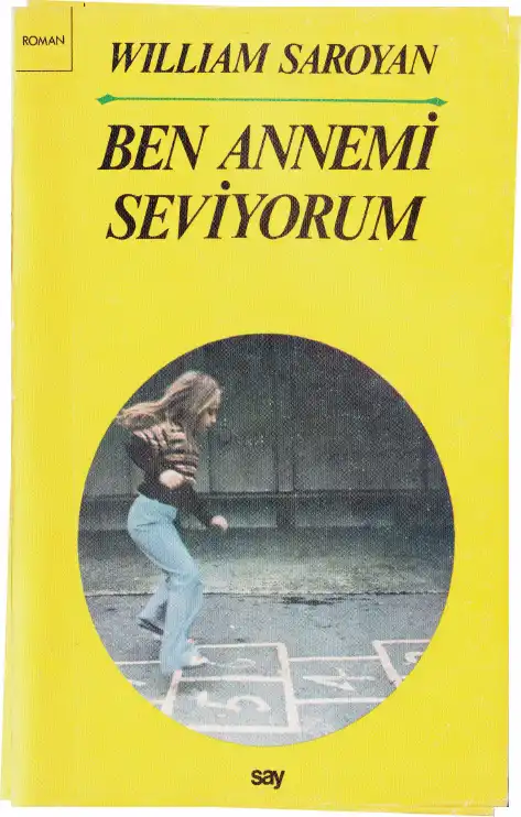 Ben Annemi Seviyorum — William Saroyan