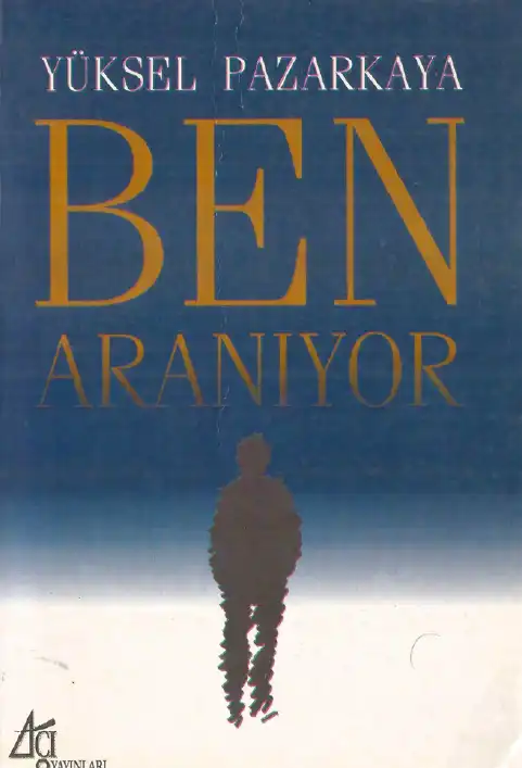 Ben Aranıyor — Yüksel Pazarkaya