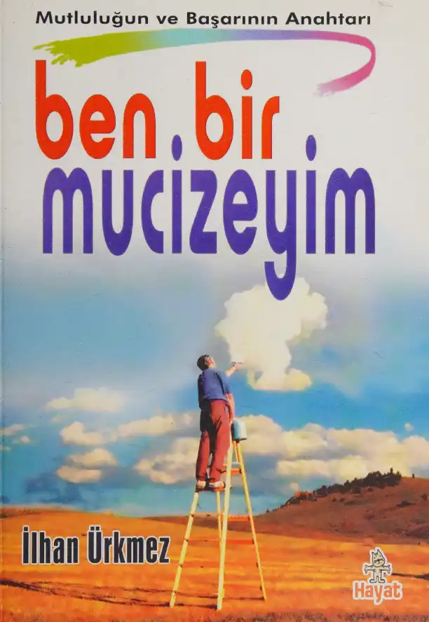Ben Bir Mucizeyim — İlhan Ürkmez