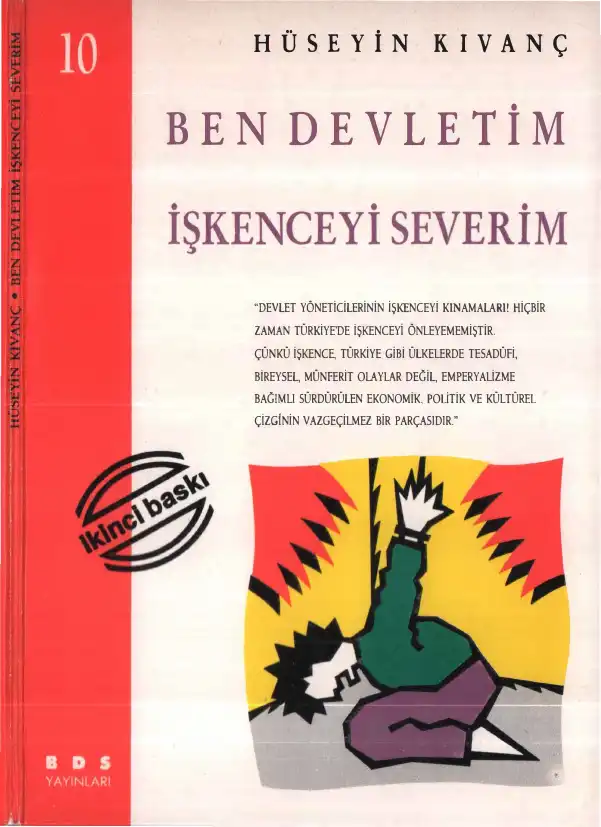 Ben Devletim: İşkenceyi Severim — Hüseyin Kıvanç