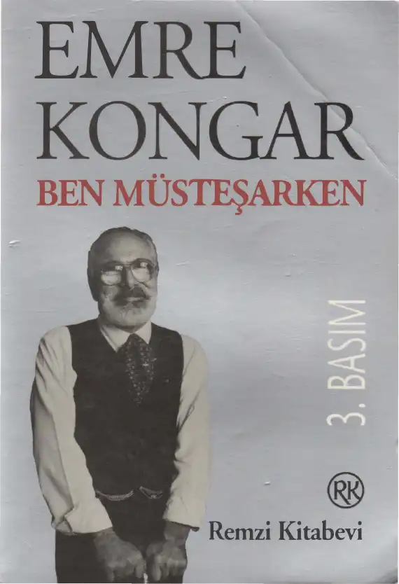 Ben Müsteşarken — Emre Kongar