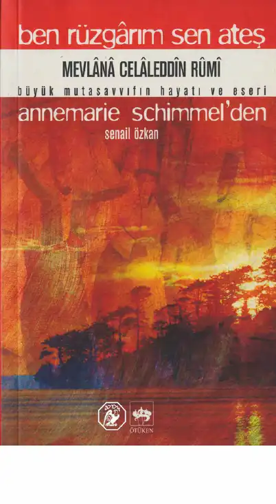 Ben Rüzgarım Sen Ateş — Annemarie Schimmel