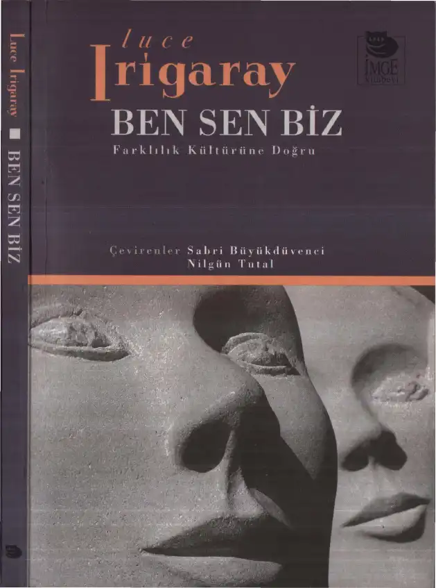 Ben Sen Biz — Luce İrigaray