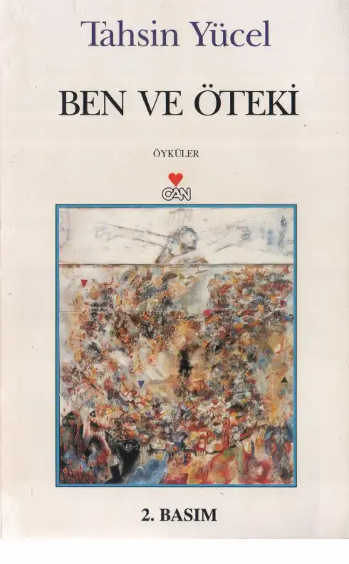 Ben ve Öteki — Tahsin Yücel