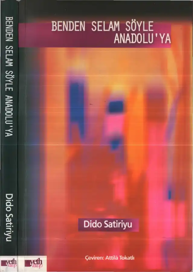 Benden Selam Söyle Anadolu'ya — Dido Sotiriyu
