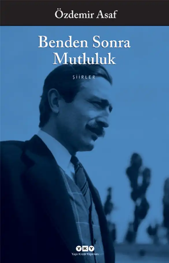 Benden Sonra Mutluluk — Özdemir Asaf