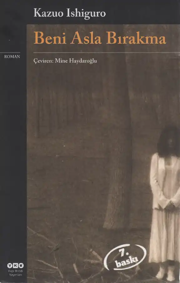 Beni Asla Bırakma — Kazuo Ishiguro