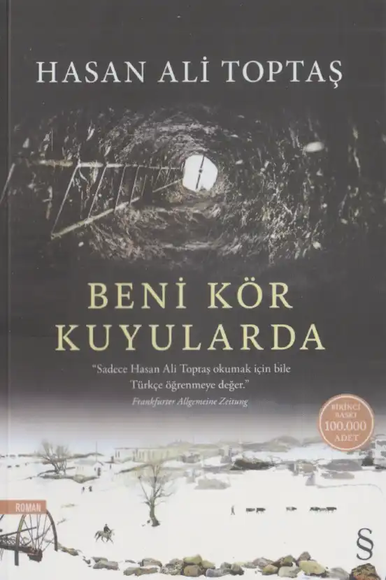 Beni Kör Kuyularda — Hasan Ali Toptaş