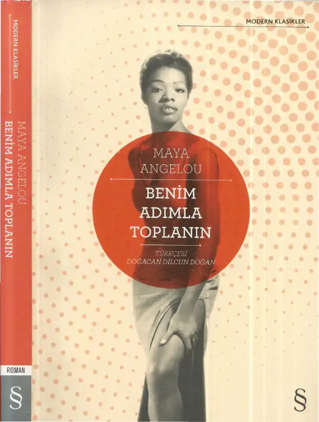 Benim Adımla Toplanın — Maya Angelou