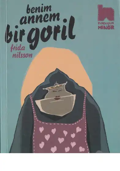 Benim Annem Bir Goril — Frida Nilsson