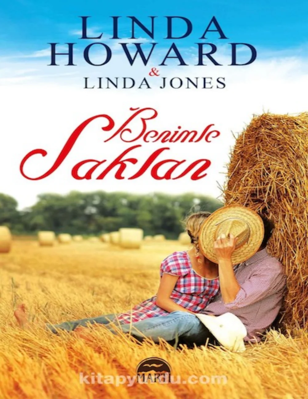 Benimle Saklan — Linda Howard, Linda Jones