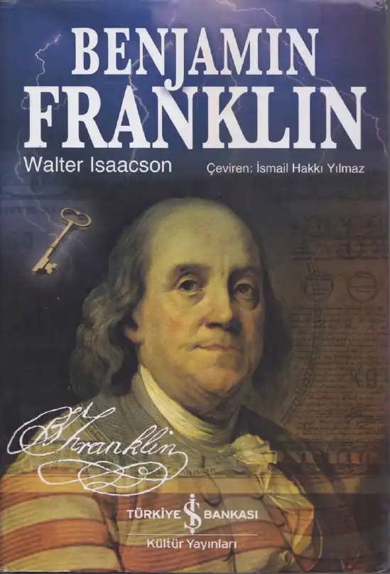 Benjamin Franklin — Walter Isaacson