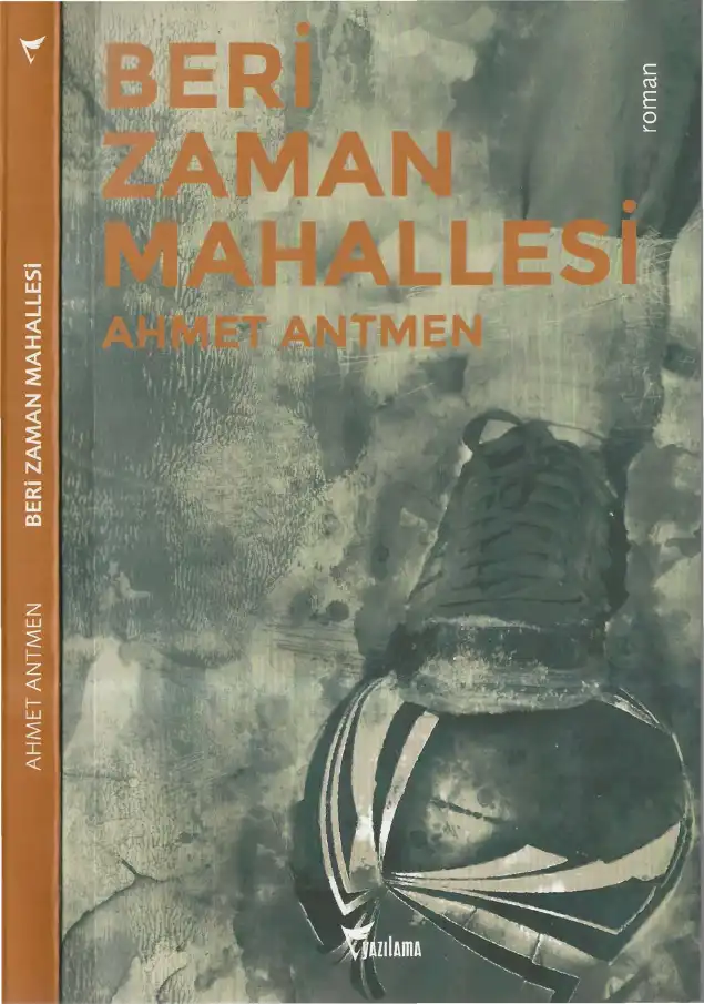 Beri Zaman Mahallesi — Ahmet Antmen