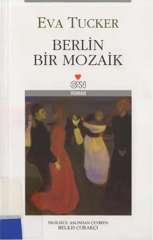 Berlin Bir Mozaik — Eva Tucker