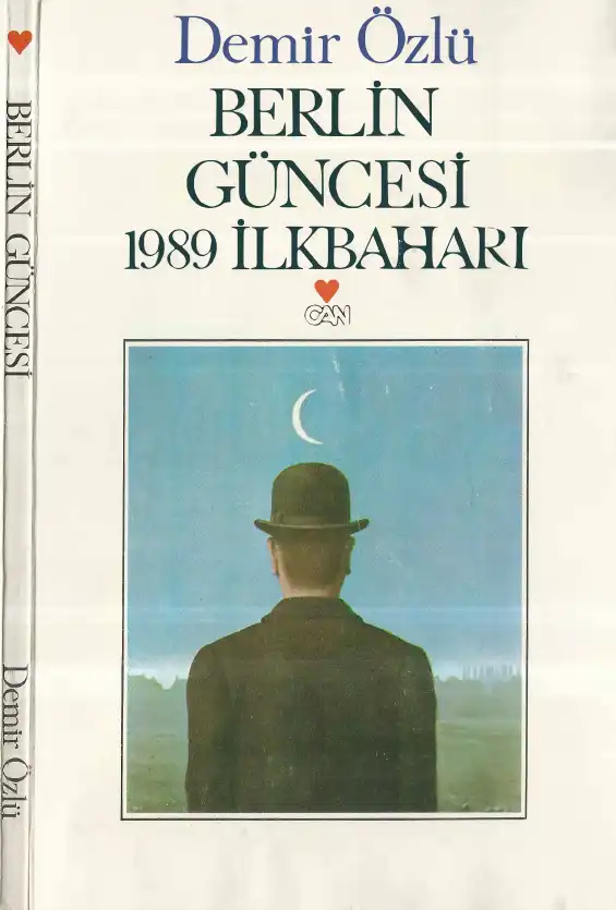 Berlin Güncesi 1989 İlkbaharı — Demir Özlü