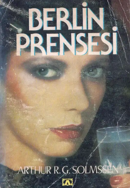 Berlin Prensesi — Arthur R. G. Solmssen