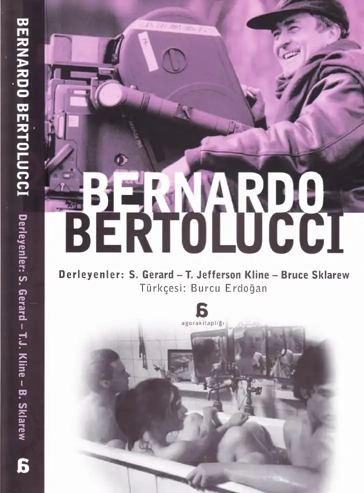 Bernardo Bertolucci — Fabien S. Gerard, T. Jefferson Kline, Bruce Sklarew