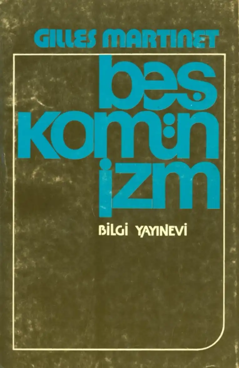 Beş Komünizm — Gilles Martinet